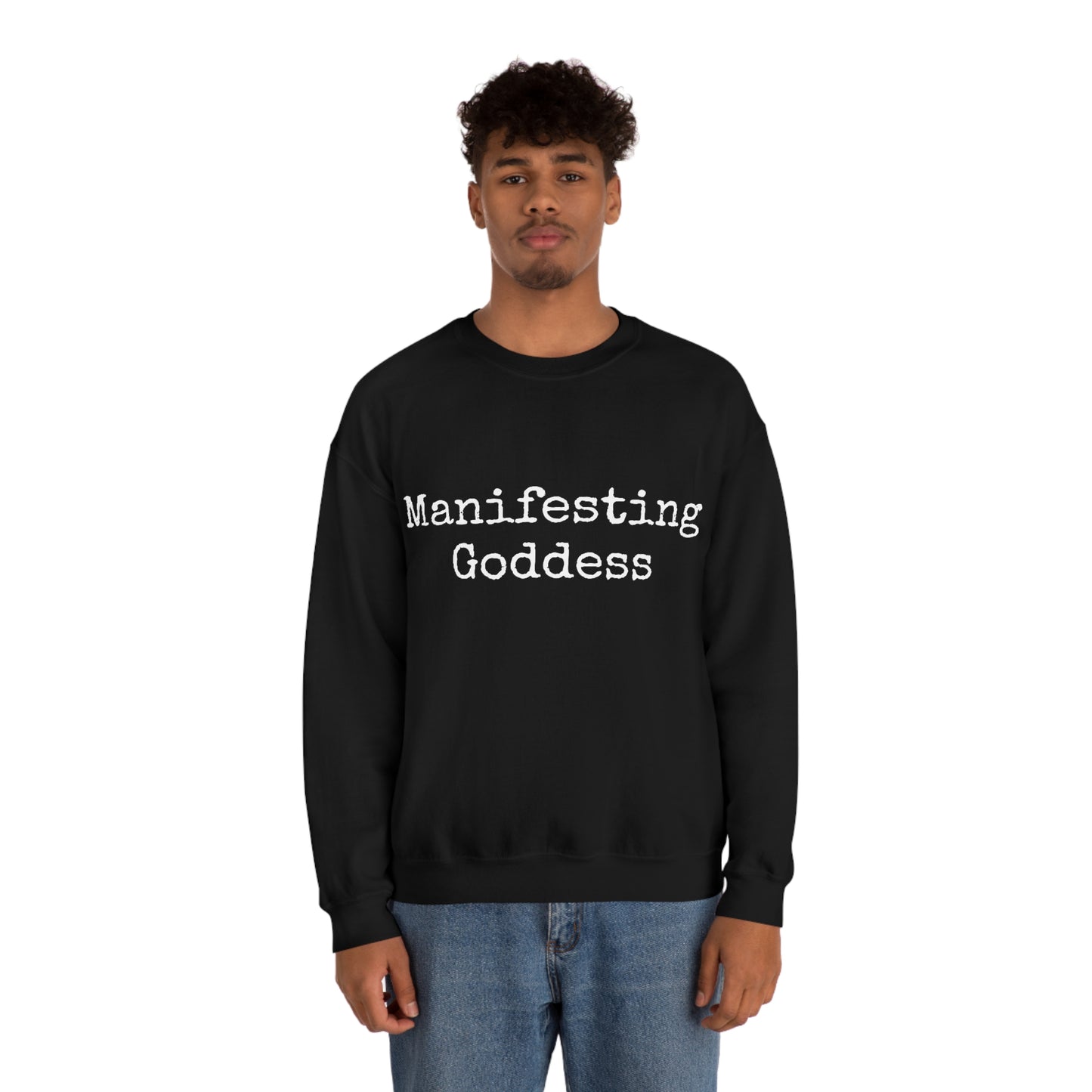 Manifesting Goddess - Heavy Blend Crewneck Sweatshirt - Inspirational Message, Novelty Sweatshirt, Gift Idea, Streetwear Sweatshirt Hoodie