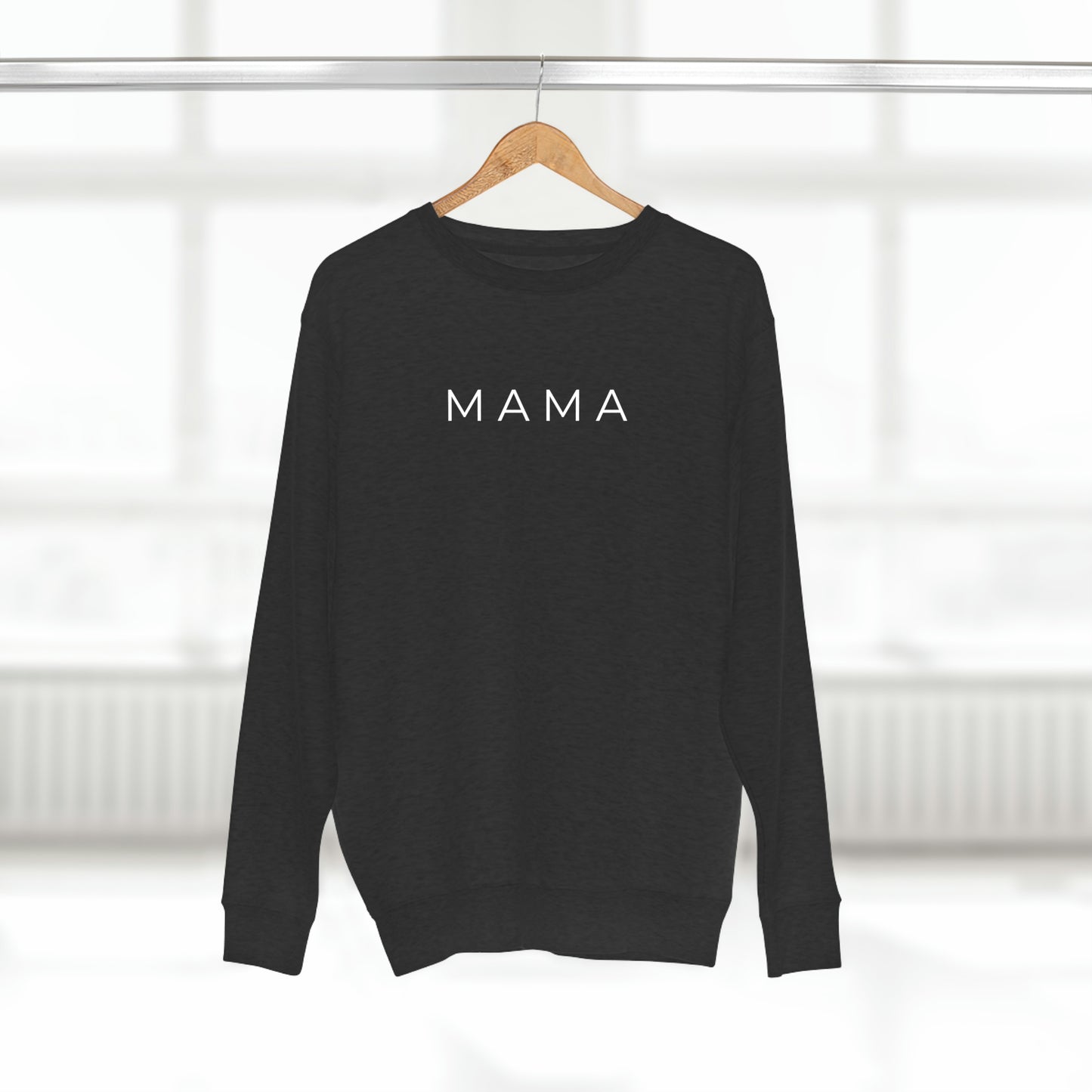 Mama - Premium Crewneck Sweatshirt - Gift for Mom, Gift Idea for Mothers Day, Streetwear Sweatshirt Hoodie