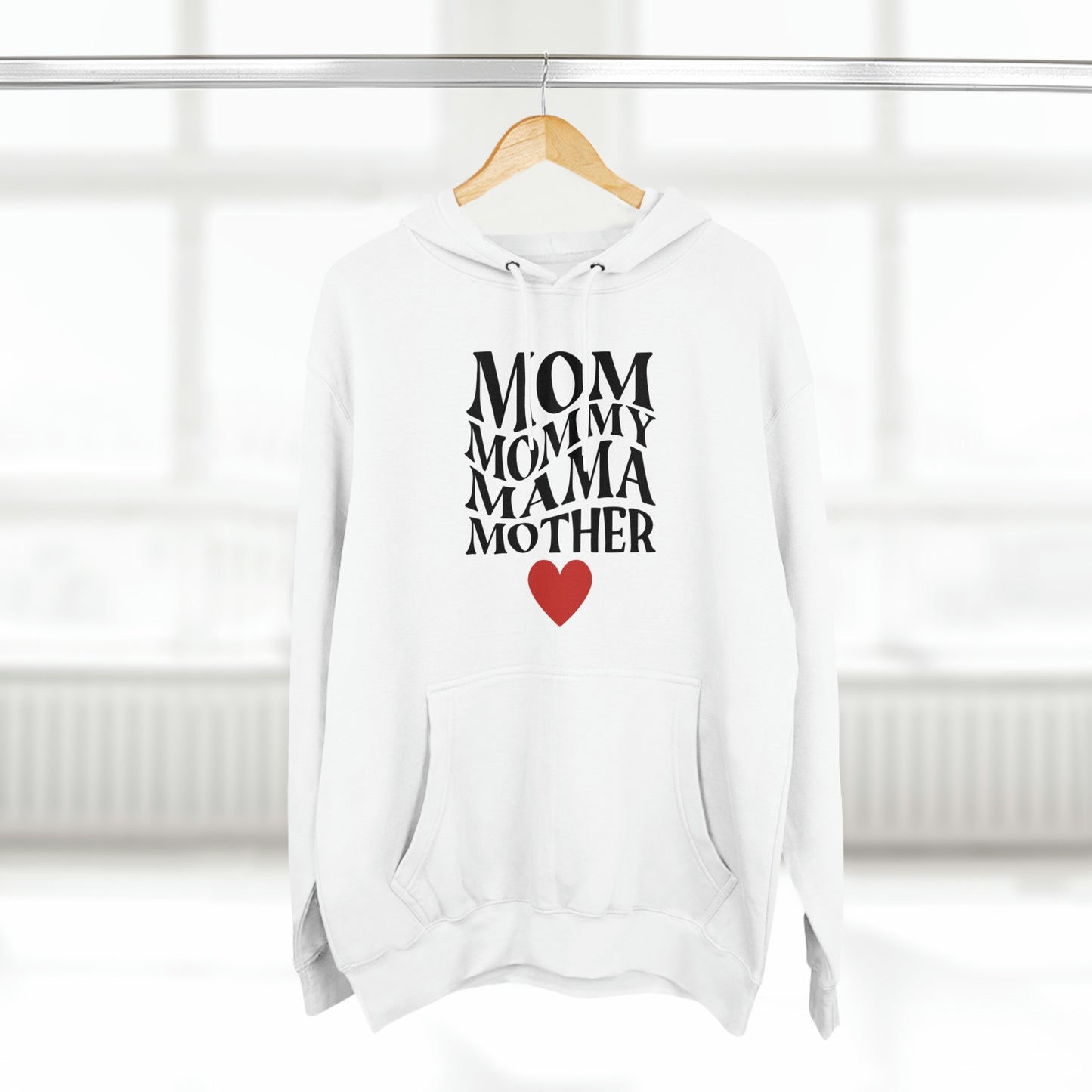 Mom, Mommy, Mama Mother - Unisex Premium Pullover Hoodie - Mother's Day Gift, Novelty Hoodie for Mom
