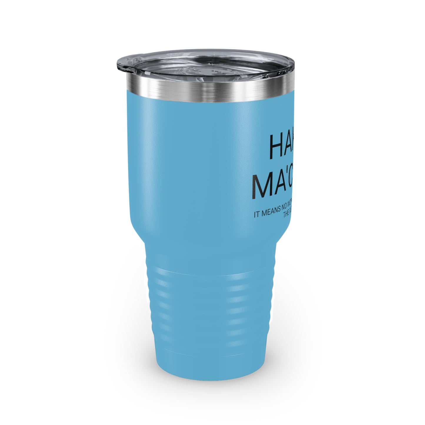Hakuna Ma'coffee - XL Shatterproof Travel Tumbler, 30oz - Engraved Tumbler, Funny Mug Gift, Funny Travel Mug, Funny Tumbler Gift, Gift for Friends, Adult Tumbler Gift