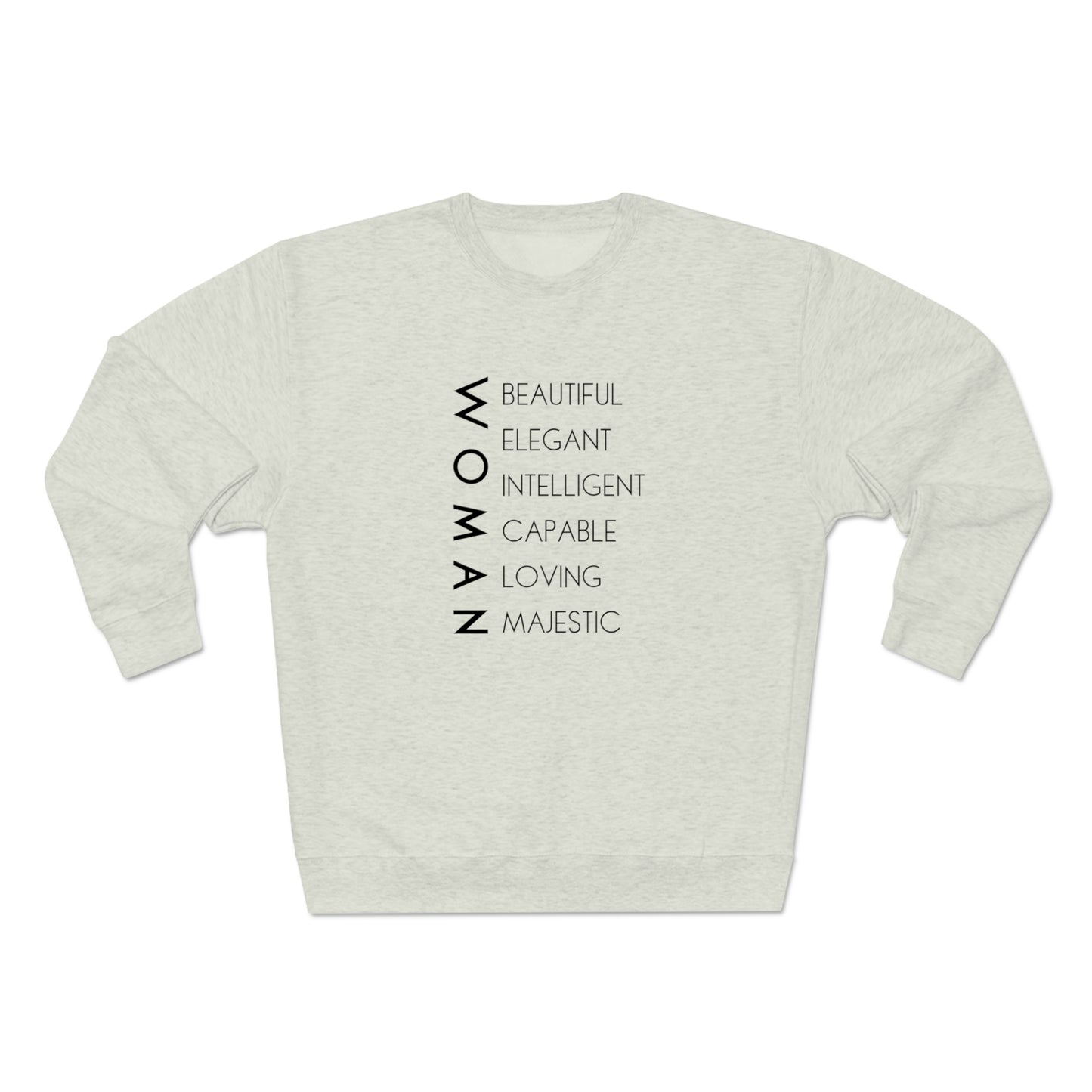 Woman - Unisex Premium Crewneck Sweatshirt - Empowerment Message, Soft Plush Sweatshirt, Strong Woman Gift, Gift Idea for Women
