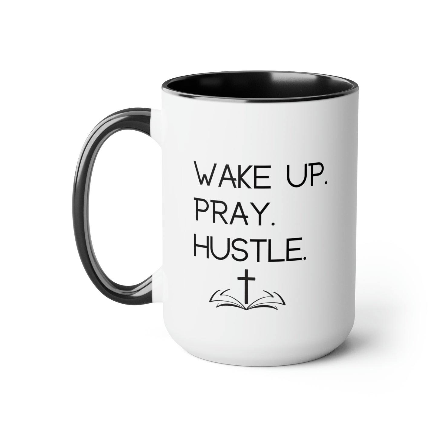 Wake Up Pray Hustle - 15oz Large Coffee Mugs - Inspirational Pink Coffee Mug, Gift for Women and Men, Gift for Spiritual or Religious Person