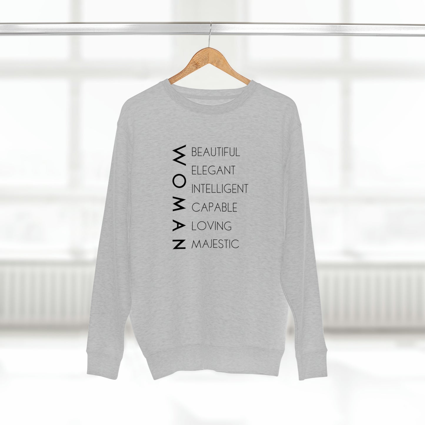 Woman - Unisex Premium Crewneck Sweatshirt - Empowerment Message, Soft Plush Sweatshirt, Strong Woman Gift, Gift Idea for Women