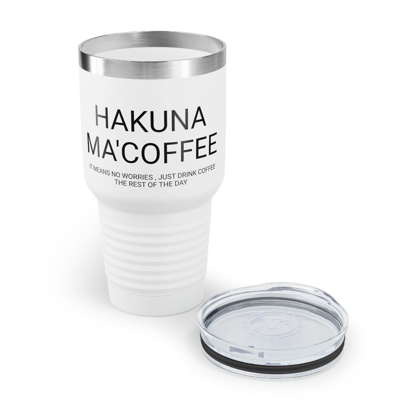 Hakuna Ma'coffee - XL Shatterproof Travel Tumbler, 30oz - Engraved Tumbler, Funny Mug Gift, Funny Travel Mug, Funny Tumbler Gift, Gift for Friends, Adult Tumbler Gift