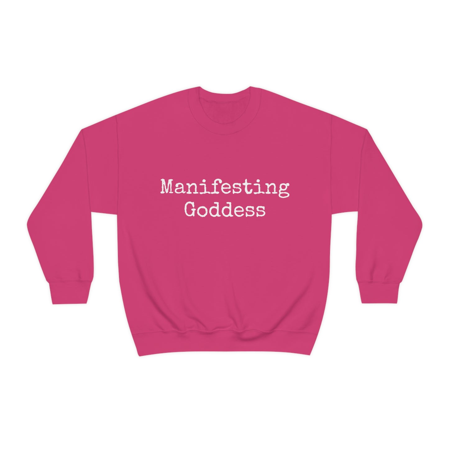 Manifesting Goddess - Heavy Blend Crewneck Sweatshirt - Inspirational Message, Novelty Sweatshirt, Gift Idea, Streetwear Sweatshirt Hoodie