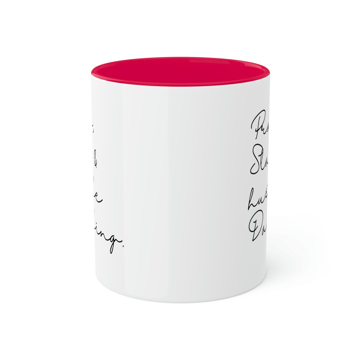Pray Slay and Hustle Darling -11oz Coffee Mug - Inspirational Pink Coffee Mug, Gift for Women and Men, Gift for Spiritual or Religious Person