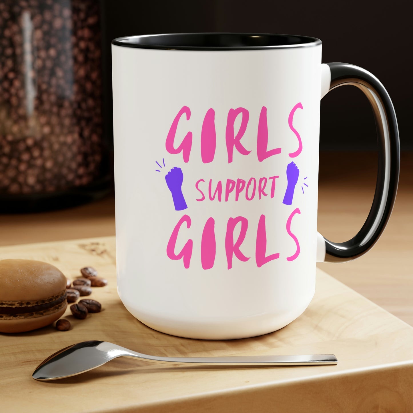Girls Support Girls - 15oz Large Coffee Mugs - Inspirational Pink Coffee Mug, Gift for Women, Girl Power Gift, Gift for Women's History Month