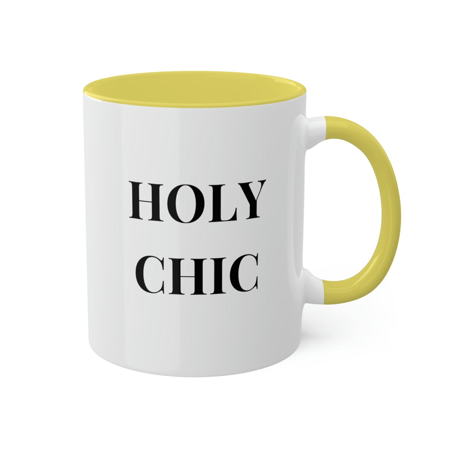 Holy Chic -11oz Coffee Mug, Novelty Mug for fashionable friend, Gift for Mom, Pink Coffee Mug for Chic Friend, Gift for Girlfriends