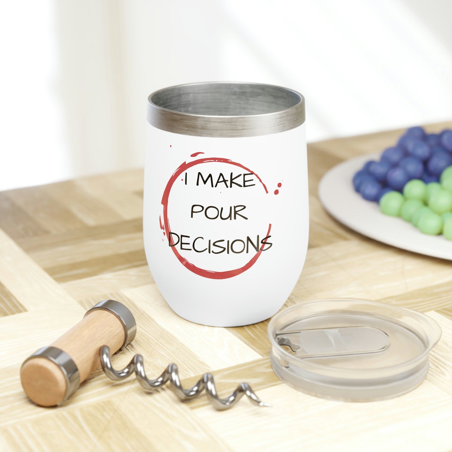 I Make Pour Decisions - 12oz Wine Tumbler, Wine Tumbler Funny Birthday Gag Gift, Insulated Cup for Alcohol