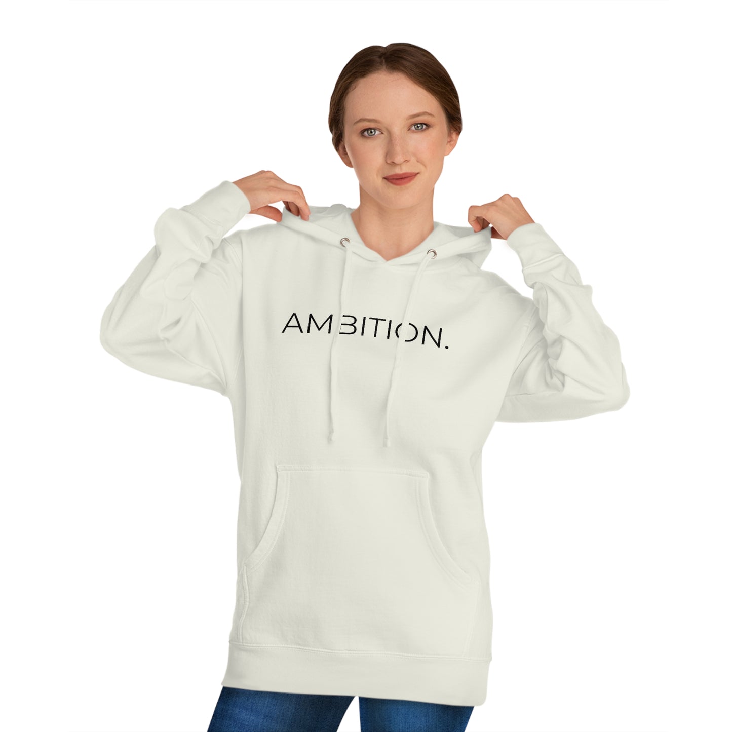 Ambition. - Unisex Hooded Sweatshirt - Motivational Message, Novelty Sweatshirt, Gift Idea, Streetwear Sweatshirt Hoodie