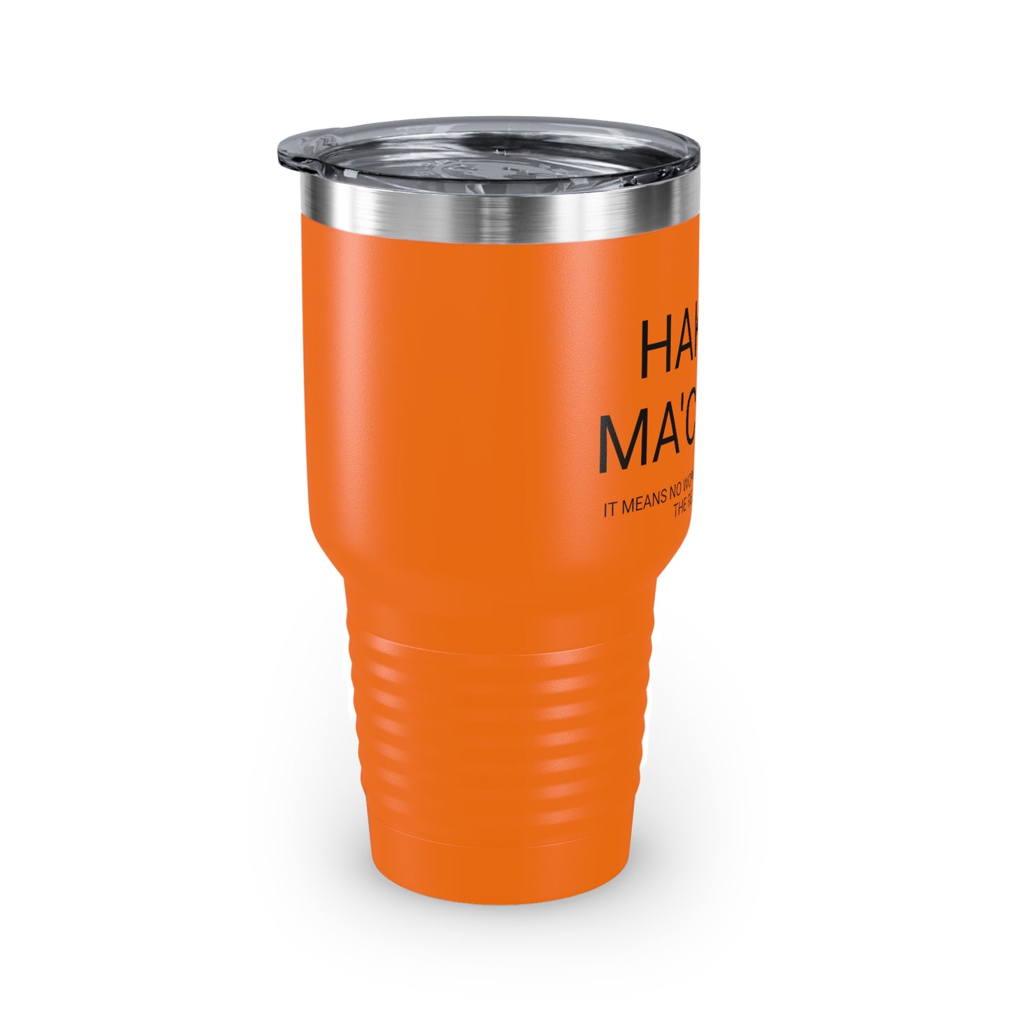 Hakuna Ma'coffee - XL Shatterproof Travel Tumbler, 30oz - Engraved Tumbler, Funny Mug Gift, Funny Travel Mug, Funny Tumbler Gift, Gift for Friends, Adult Tumbler Gift