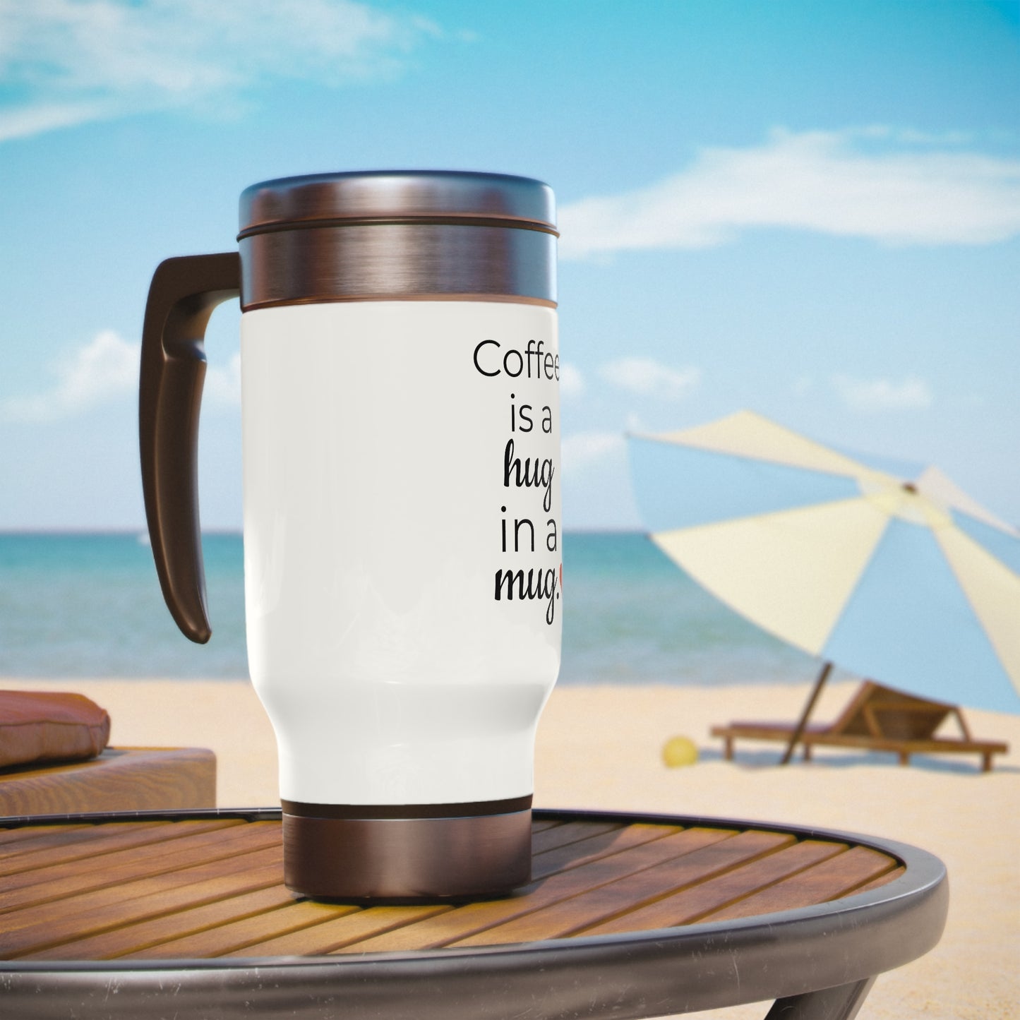 Coffee is a Hug in a Mug - 14oz Stainless Steel Travel Mug with Handle - Engraved Tumbler, Funny Mug Gift, Funny Travel Mug, Funny Tumbler Gift, Gift for Friends, Adult Tumbler Gift