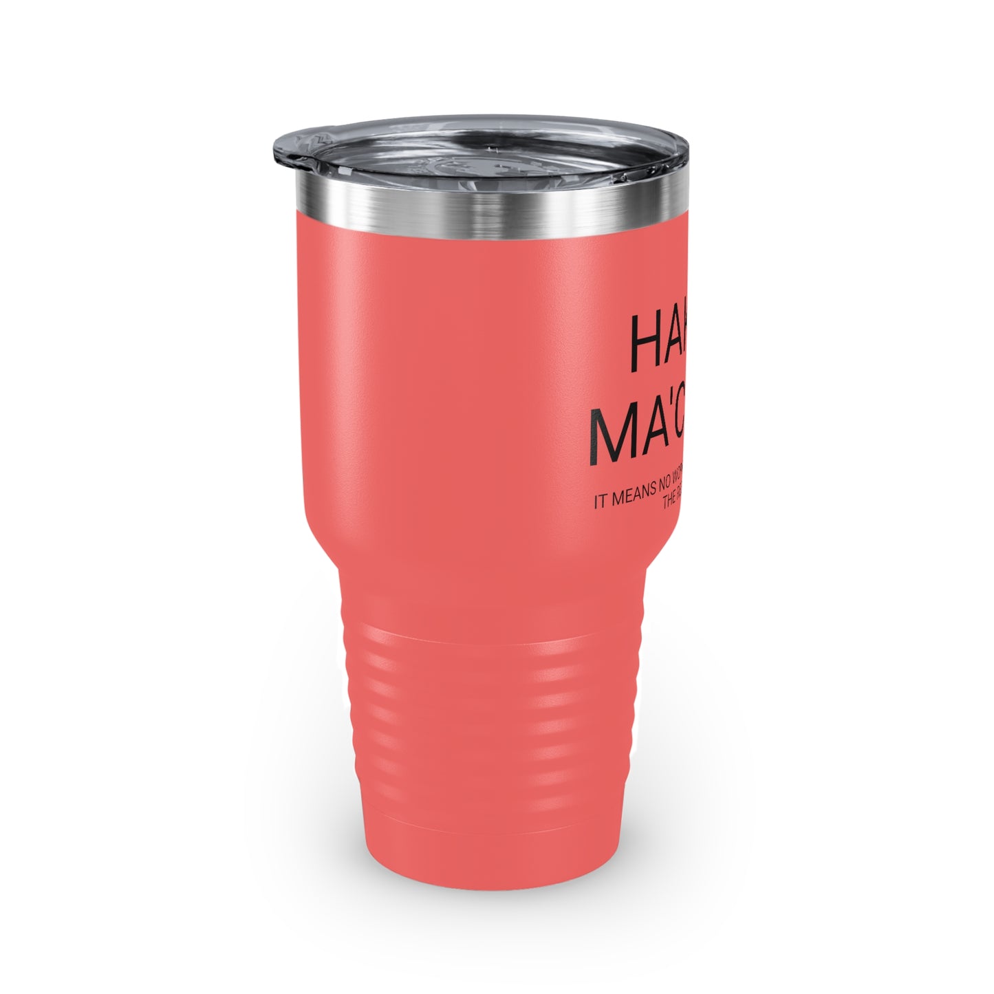 Hakuna Ma'coffee - XL Shatterproof Travel Tumbler, 30oz - Engraved Tumbler, Funny Mug Gift, Funny Travel Mug, Funny Tumbler Gift, Gift for Friends, Adult Tumbler Gift