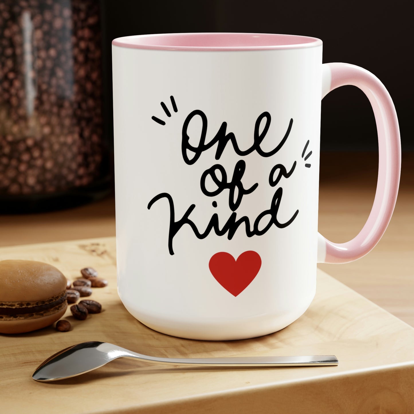 One of a Kind - 15oz Large Coffee Mugs - Inspirational Pink Coffee Mug, Gift for Women, Girl Power Gift, Gift for Women's History Month