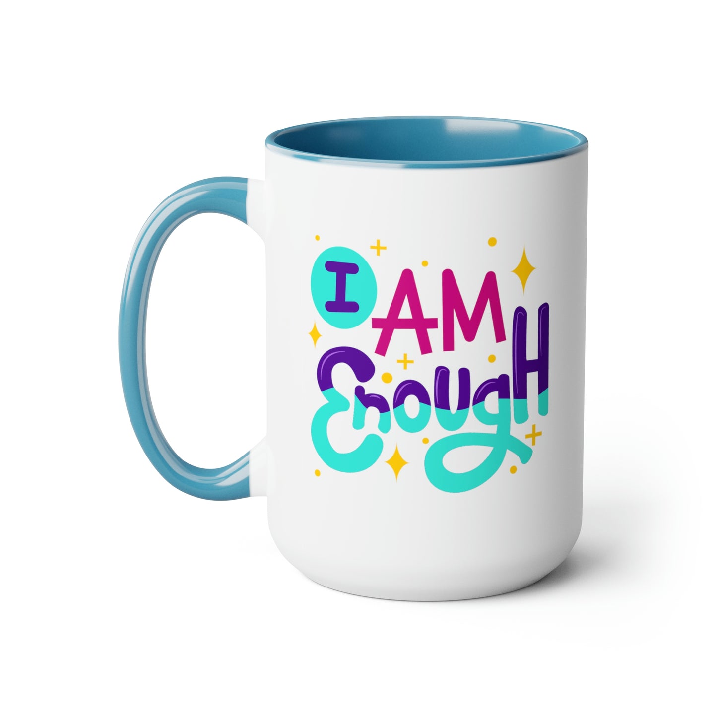 I Am Enough - 15oz Large Coffee Mugs - Inspirational Pink Coffee Mug, Gift for Women, Girl Power Gift, Gift for Women's