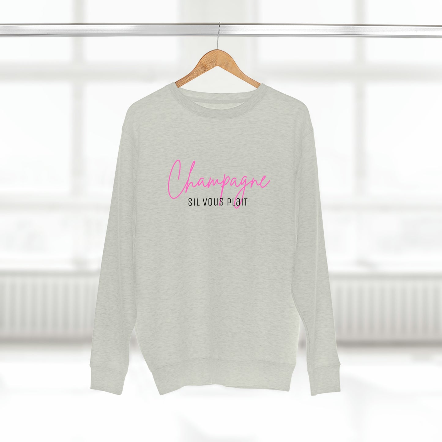 Champagne Sil Vous Plait - Premium Crewneck Sweatshirt - Novelty Gift for Champagne Lovers, Gift for Mom, Daughter