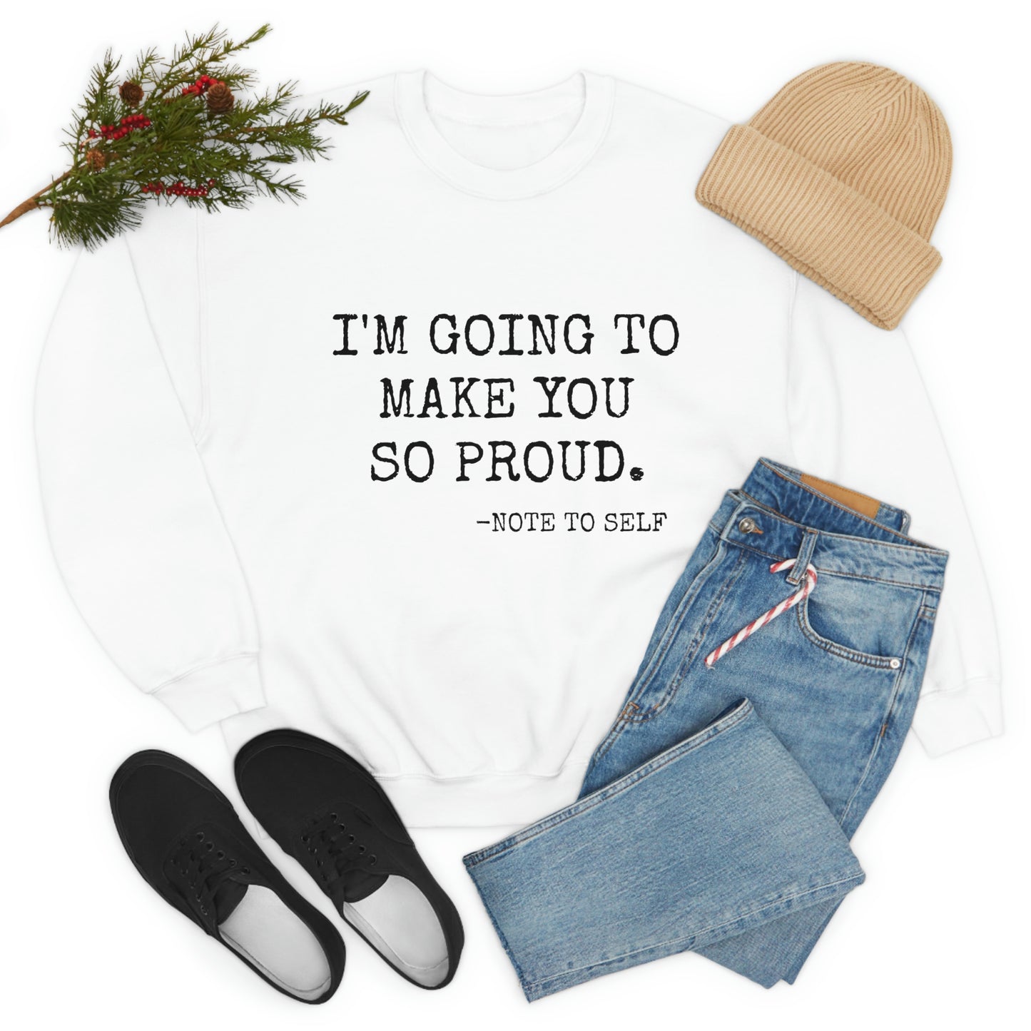 Proud - Heavy Blend Crewneck Sweatshirt - Inspirational, Motivational Message, Gift for Daughter or Mom or Friend, Streetwear Style