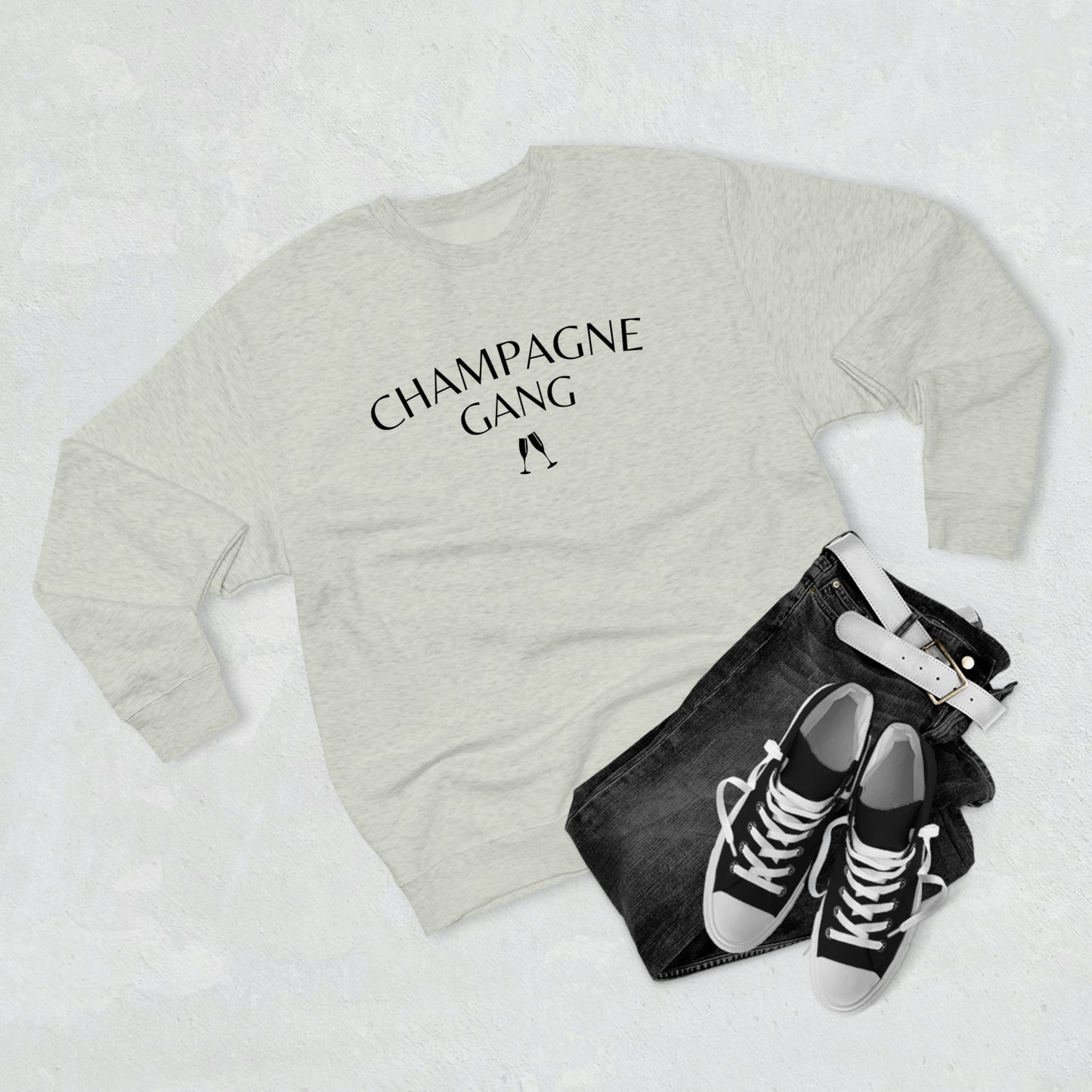 Champagne Gang - Premium Crew Neck Sweatshirt - Black Font - Funny Sayings, Sarcastic Sassy Novelty Sweatshirt, Champagne Bubbly Lover Gift
