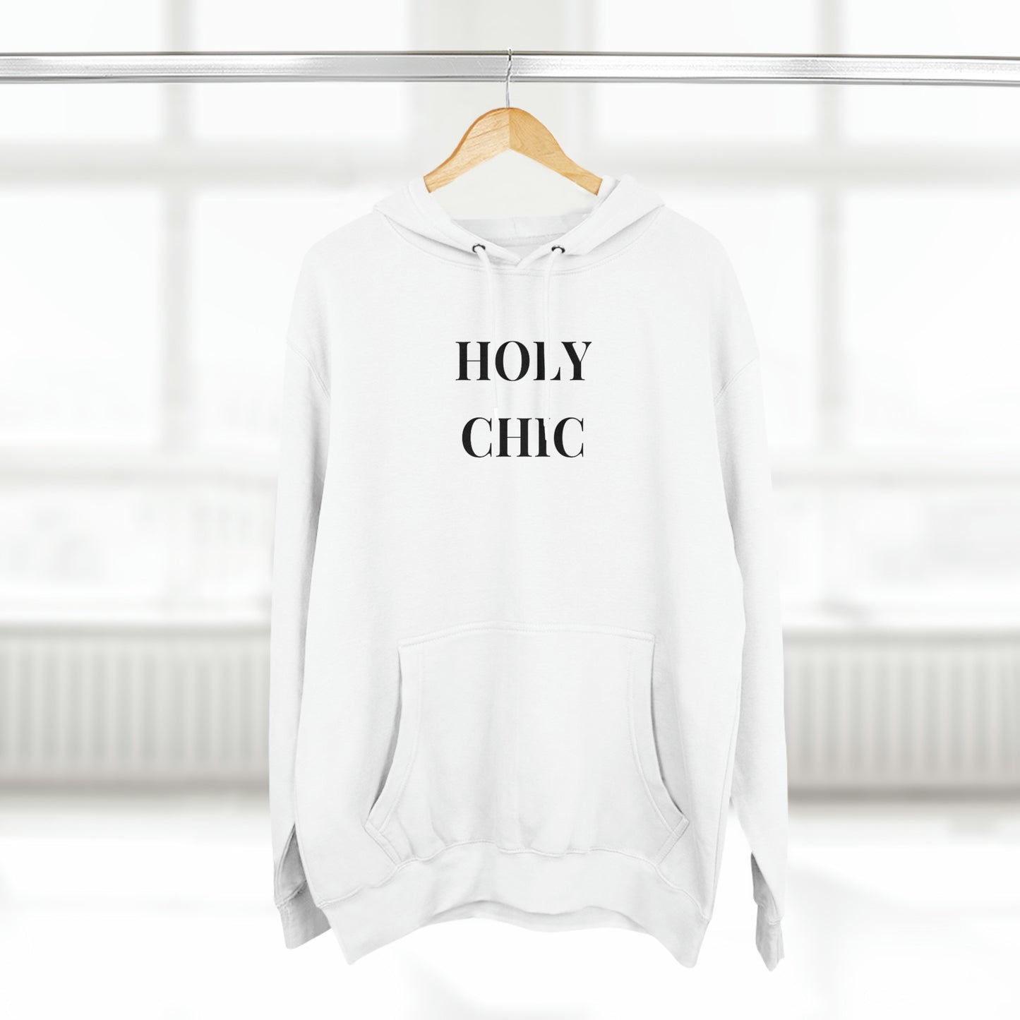 Holy Chic - Unisex Premium Pullover Hoodie - feminine classy Hoodie, Gift for Fashionable Friend, Gift for Stylish Friend