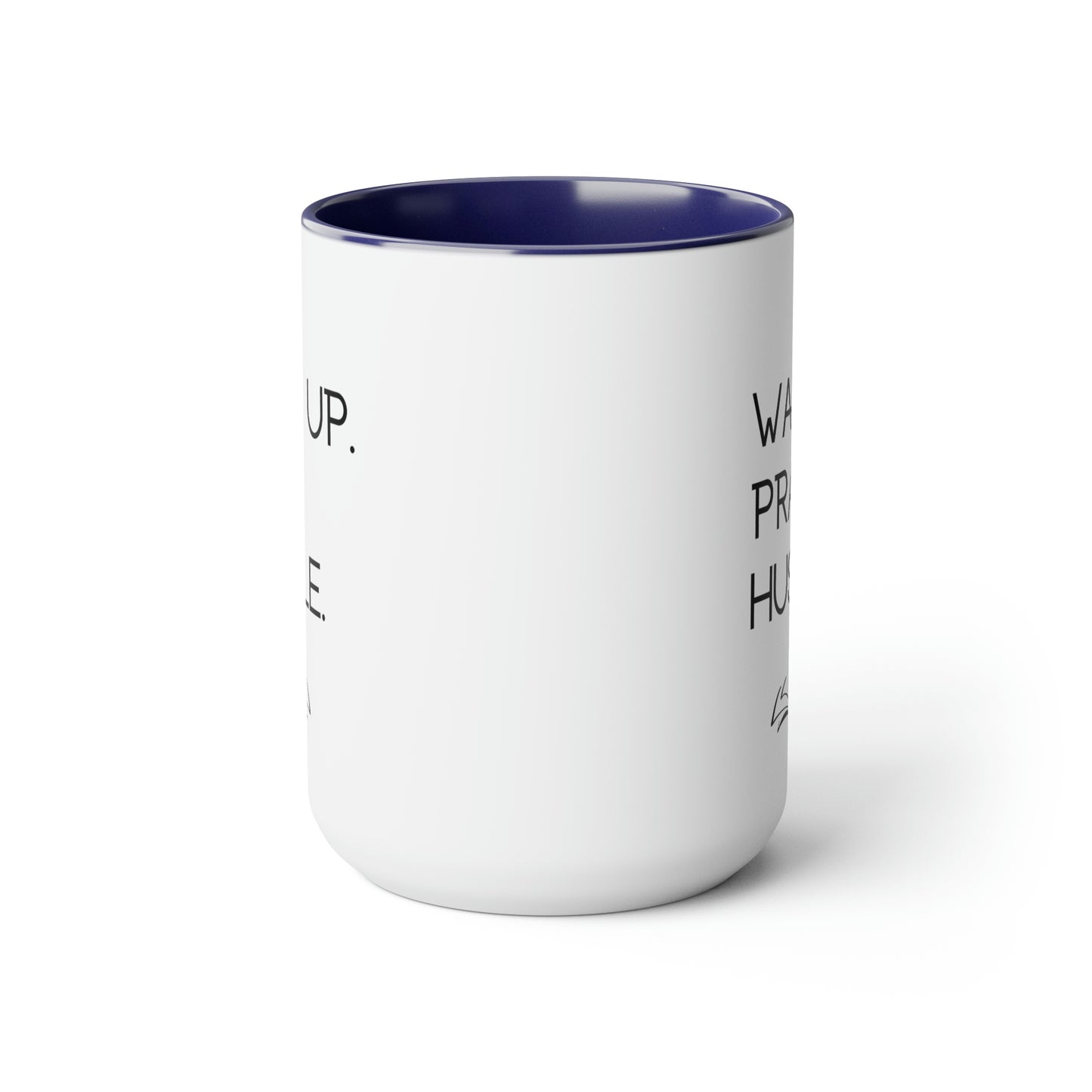 Wake Up Pray Hustle - 15oz Large Coffee Mugs - Inspirational Pink Coffee Mug, Gift for Women and Men, Gift for Spiritual or Religious Person