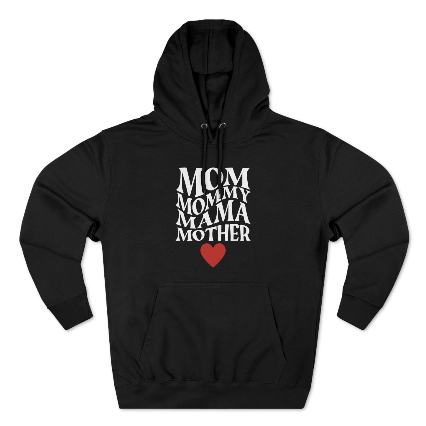 Mom, Mommy, Mama Mother (black) - Unisex Premium Pullover Hoodie - Mother's Day Gift, Novelty Hoodie for Mom