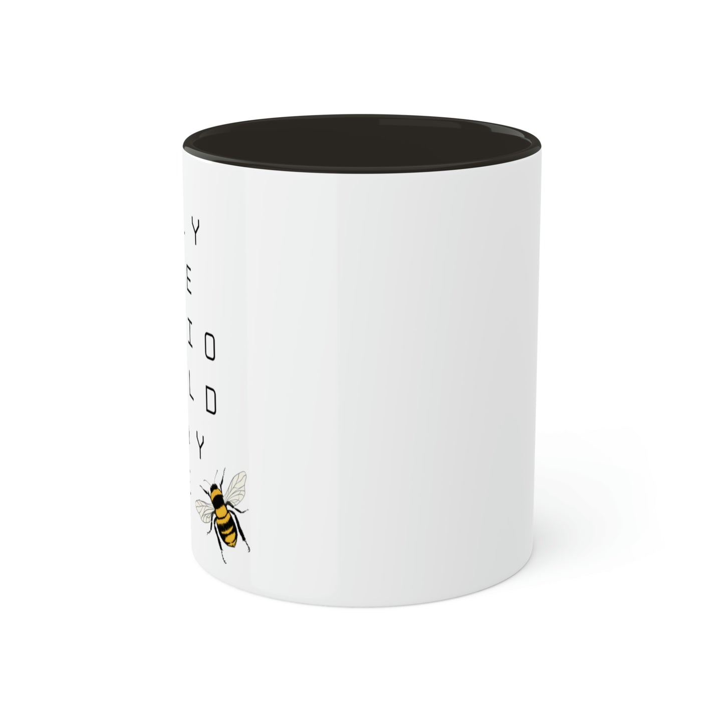 Only The Radio Could Play Me - 11oz Coffee Mug, Novelty Mug for Renaissance Fans, Bey Hive Coffee Cup, Gift for Bey Hive Fan