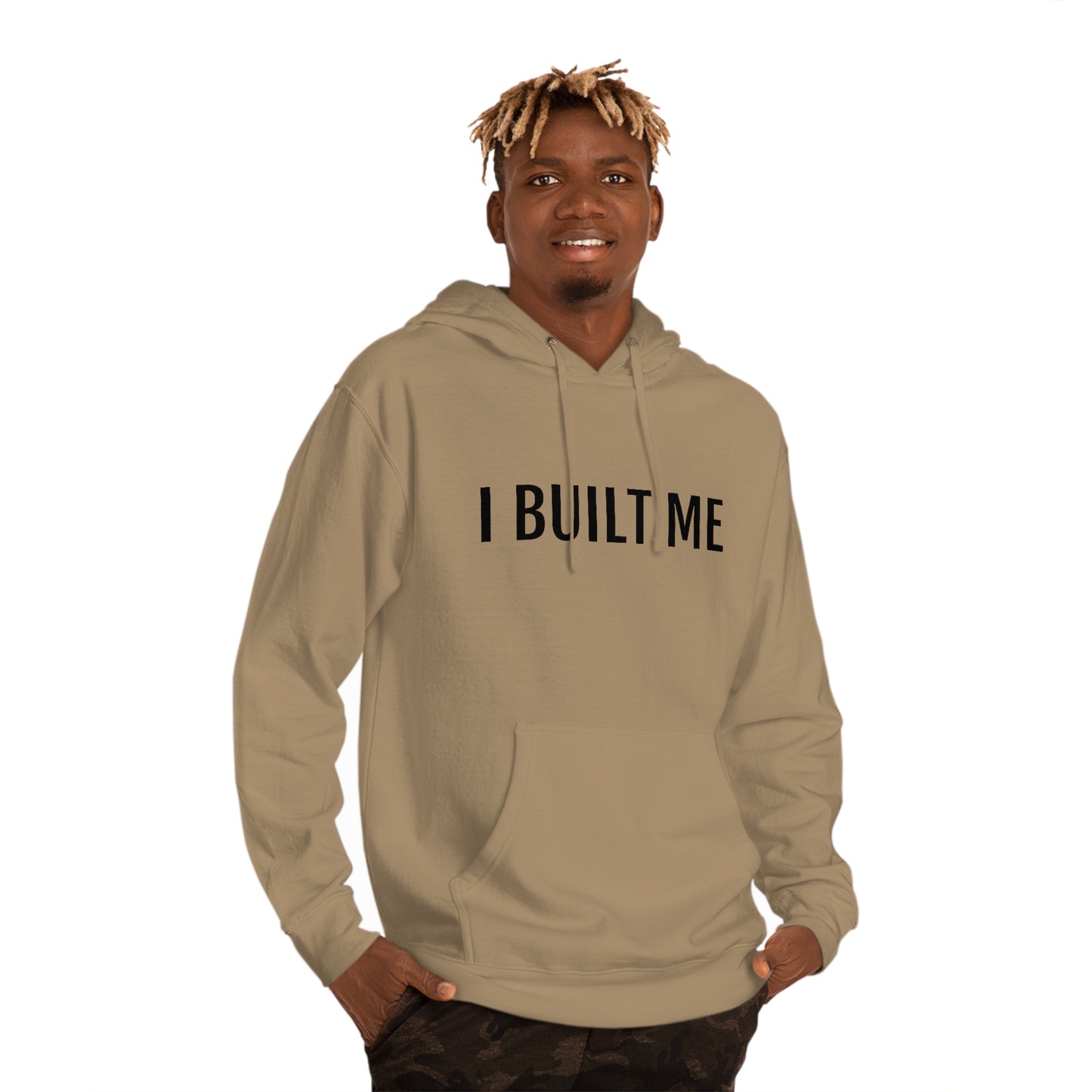 I Built Me - Unisex Hooded Sweatshirt - Inspirational, Motivational Message, Novelty Sweatshirt, Streetwear Sweatshirt Hoodie