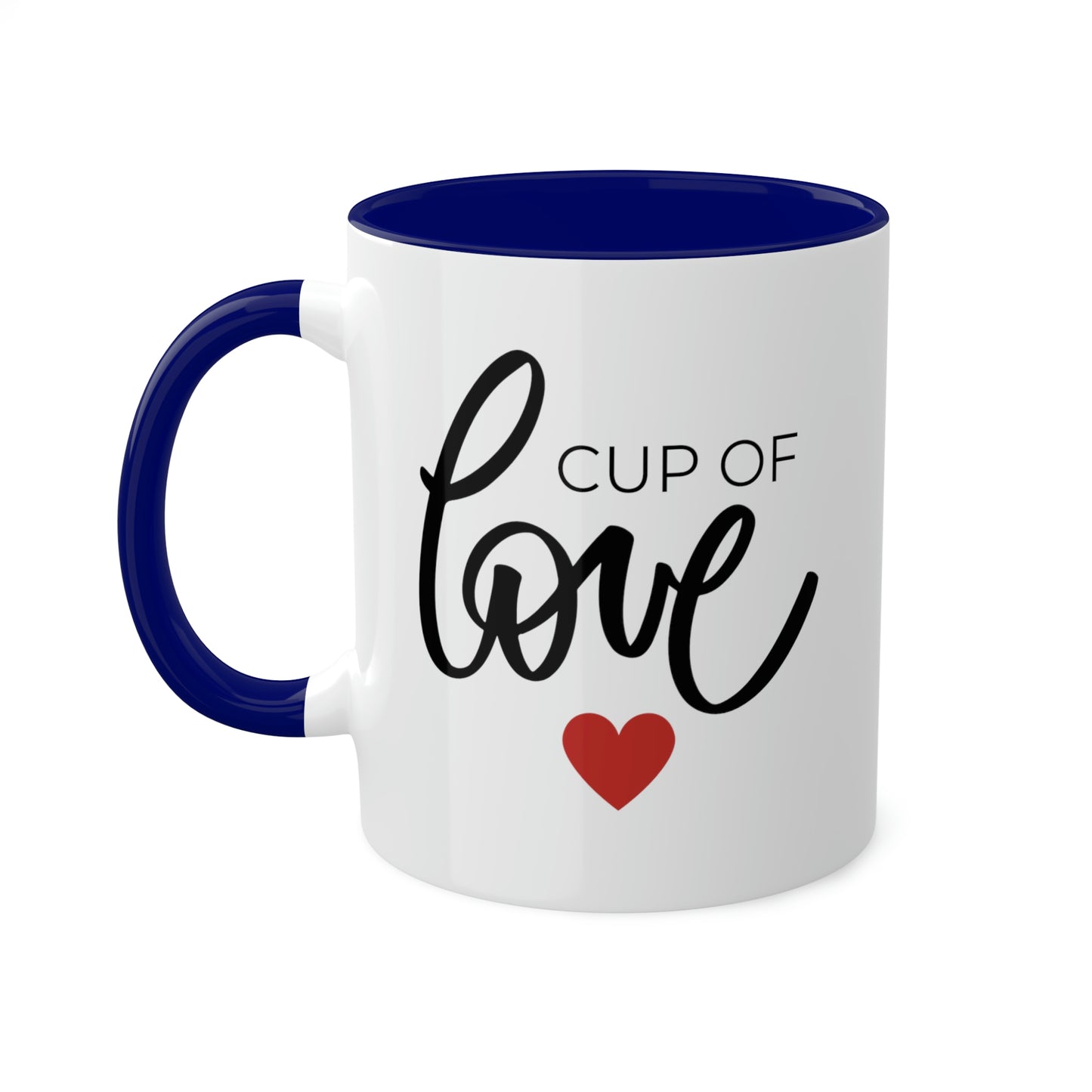 Cup of Love -11oz Coffee Mug - Gift for Mom, Pink Coffee Mug, Mug with Love, Gift for Wife, Mug for Girlfriend, Love You Mug