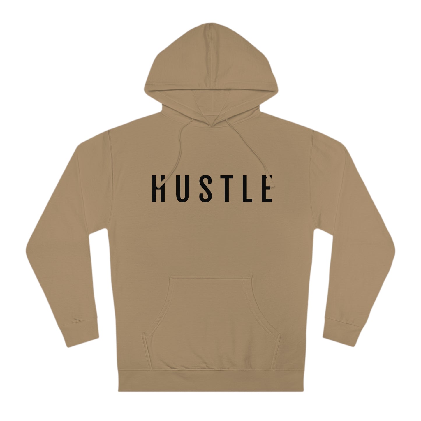 Hustle - Unisex Hooded Sweatshirt - Inspirational, Motivational Message, Novelty Sweatshirt, Streetwear Sweatshirt Hoodie
