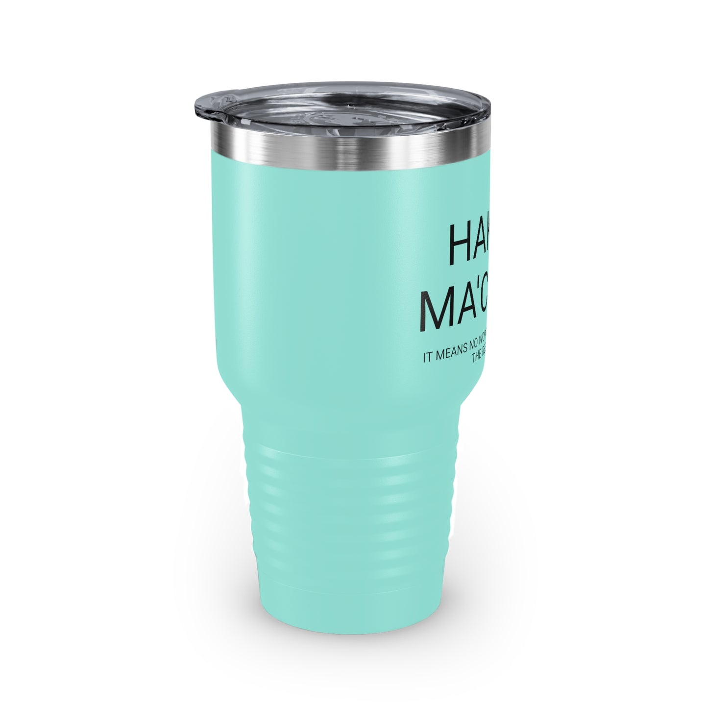 Hakuna Ma'coffee - XL Shatterproof Travel Tumbler, 30oz - Engraved Tumbler, Funny Mug Gift, Funny Travel Mug, Funny Tumbler Gift, Gift for Friends, Adult Tumbler Gift
