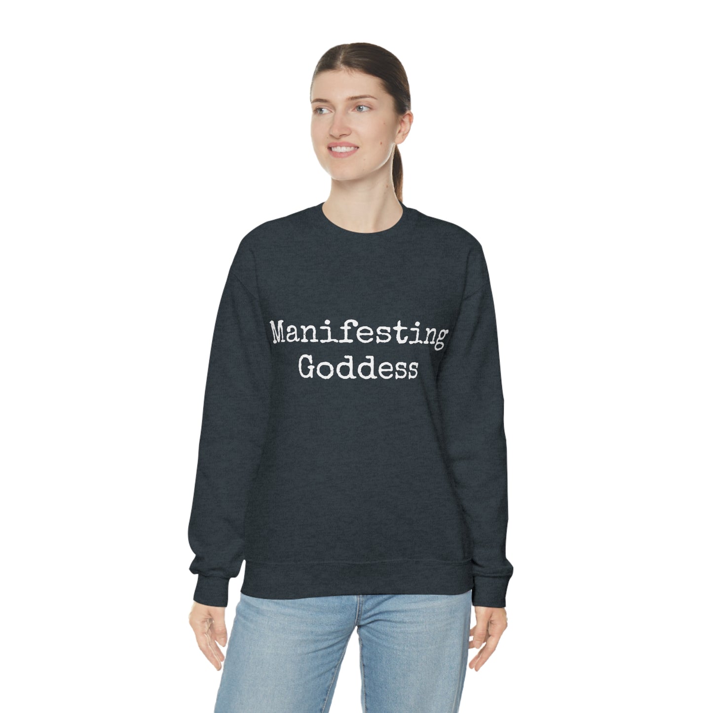 Manifesting Goddess - Heavy Blend Crewneck Sweatshirt - Inspirational Message, Novelty Sweatshirt, Gift Idea, Streetwear Sweatshirt Hoodie