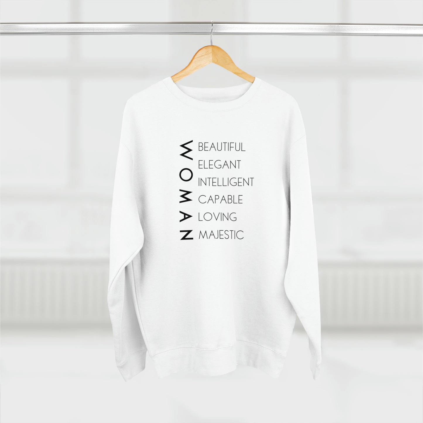 Woman - Unisex Premium Crewneck Sweatshirt - Empowerment Message, Soft Plush Sweatshirt, Strong Woman Gift, Gift Idea for Women