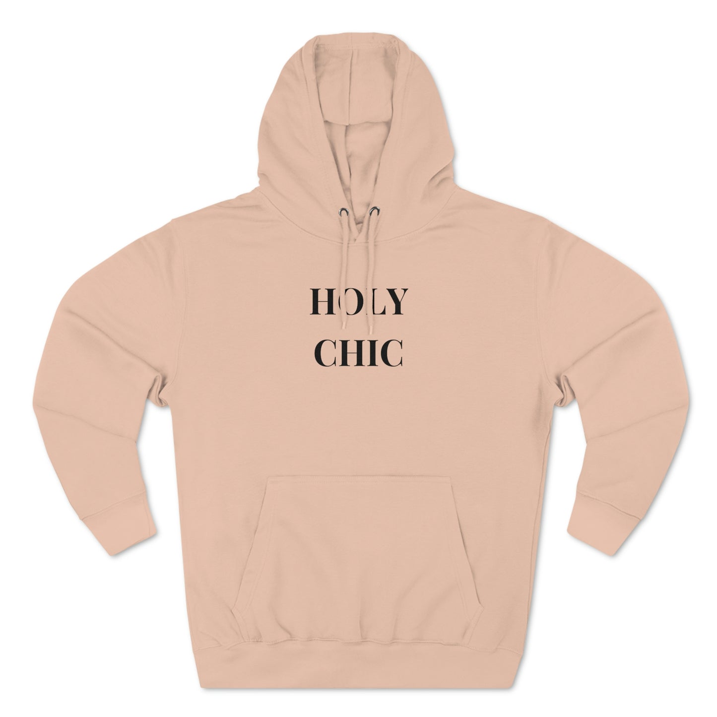 Holy Chic - Unisex Premium Pullover Hoodie - feminine classy Hoodie, Gift for Fashionable Friend, Gift for Stylish Friend