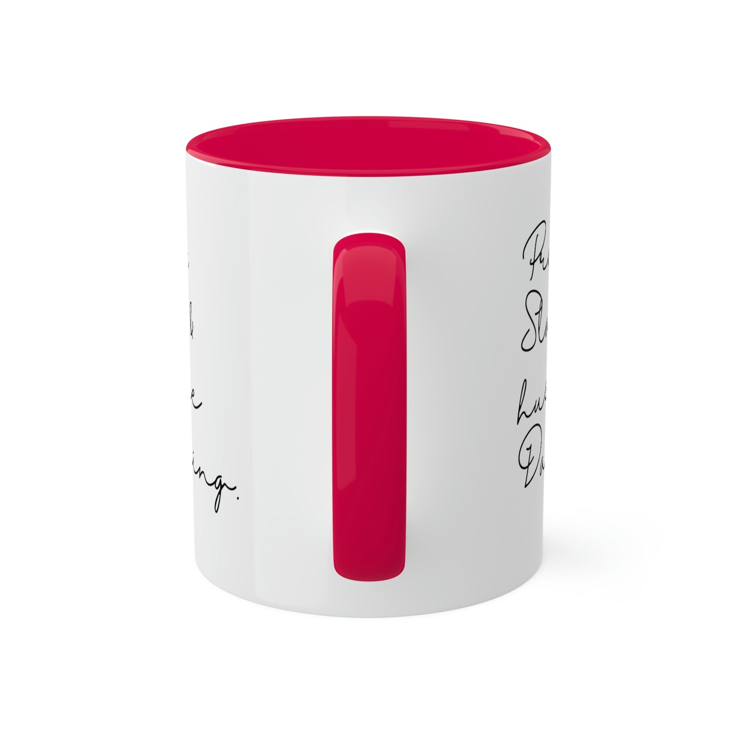 Pray Slay and Hustle Darling -11oz Coffee Mug - Inspirational Pink Coffee Mug, Gift for Women and Men, Gift for Spiritual or Religious Person