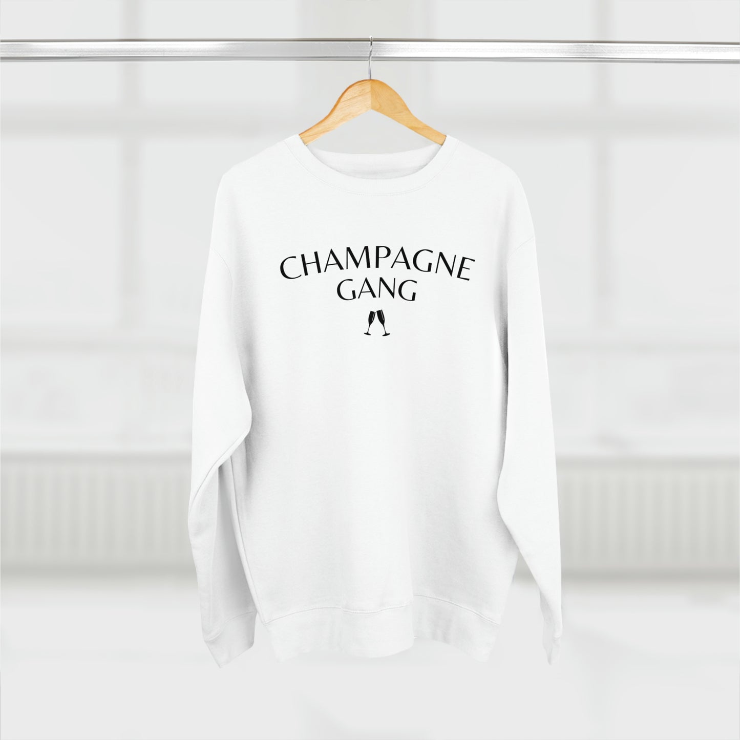 Champagne Gang - Premium Crew Neck Sweatshirt - Black Font - Funny Sayings, Sarcastic Sassy Novelty Sweatshirt, Champagne Bubbly Lover Gift