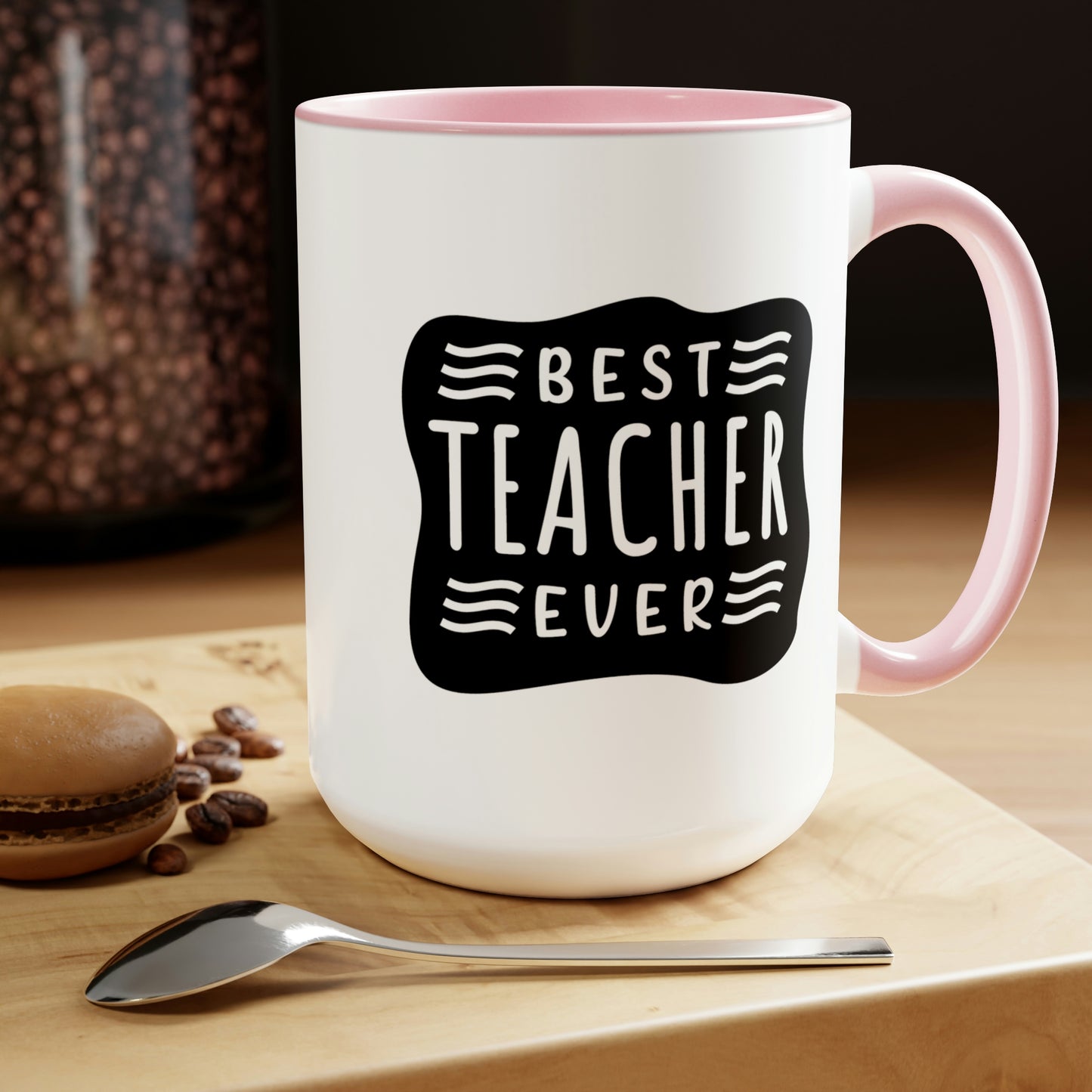 Best Teacher Ever (blck) - 15oz Coffee Mug, Favorite Teacher, Best Teacher, Gift for Teachers Week, Pink Mug for Teacher