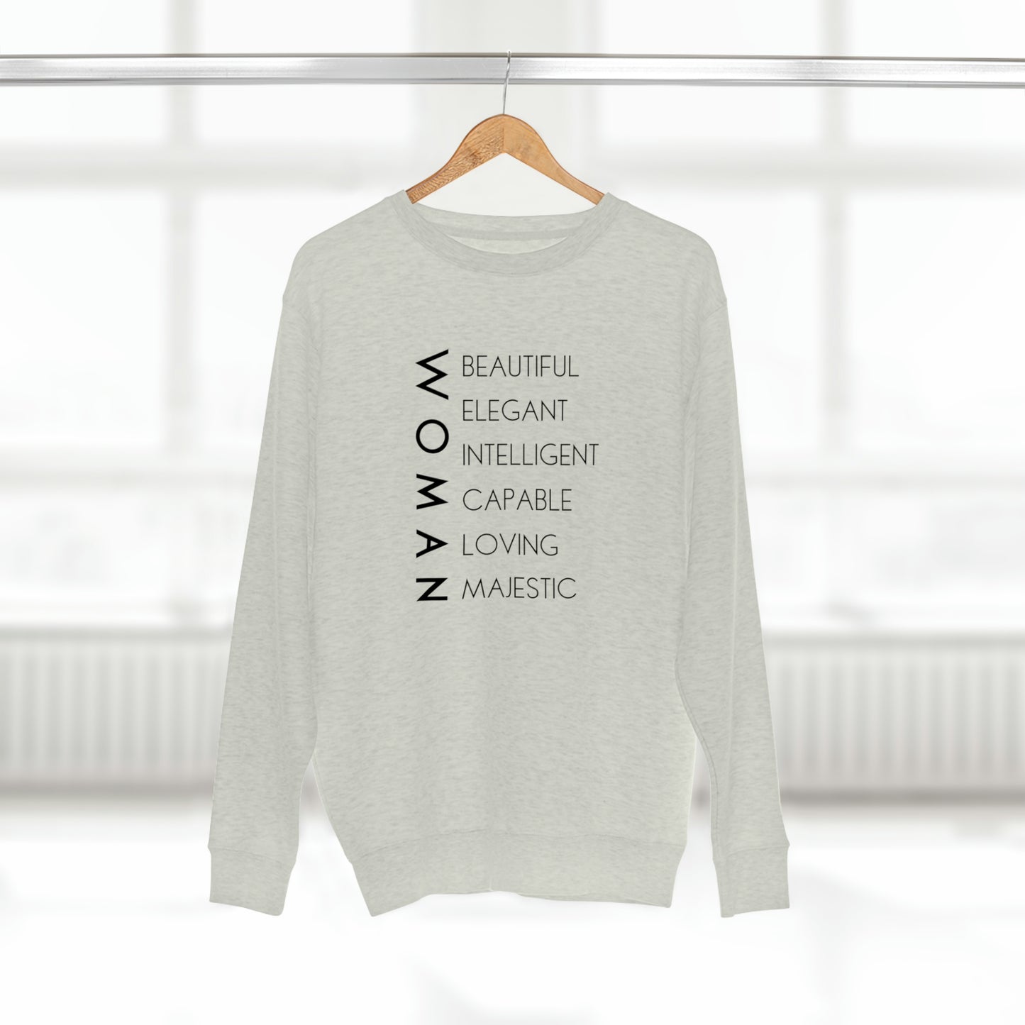 Woman - Unisex Premium Crewneck Sweatshirt - Empowerment Message, Soft Plush Sweatshirt, Strong Woman Gift, Gift Idea for Women