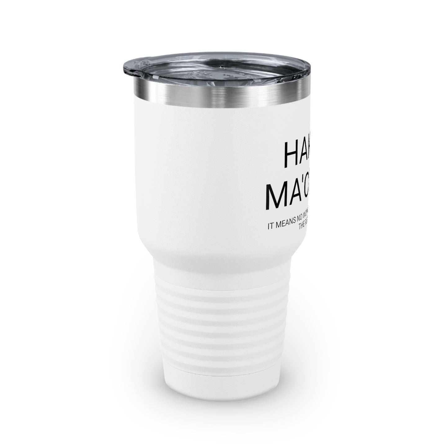 Hakuna Ma'coffee - XL Shatterproof Travel Tumbler, 30oz - Engraved Tumbler, Funny Mug Gift, Funny Travel Mug, Funny Tumbler Gift, Gift for Friends, Adult Tumbler Gift