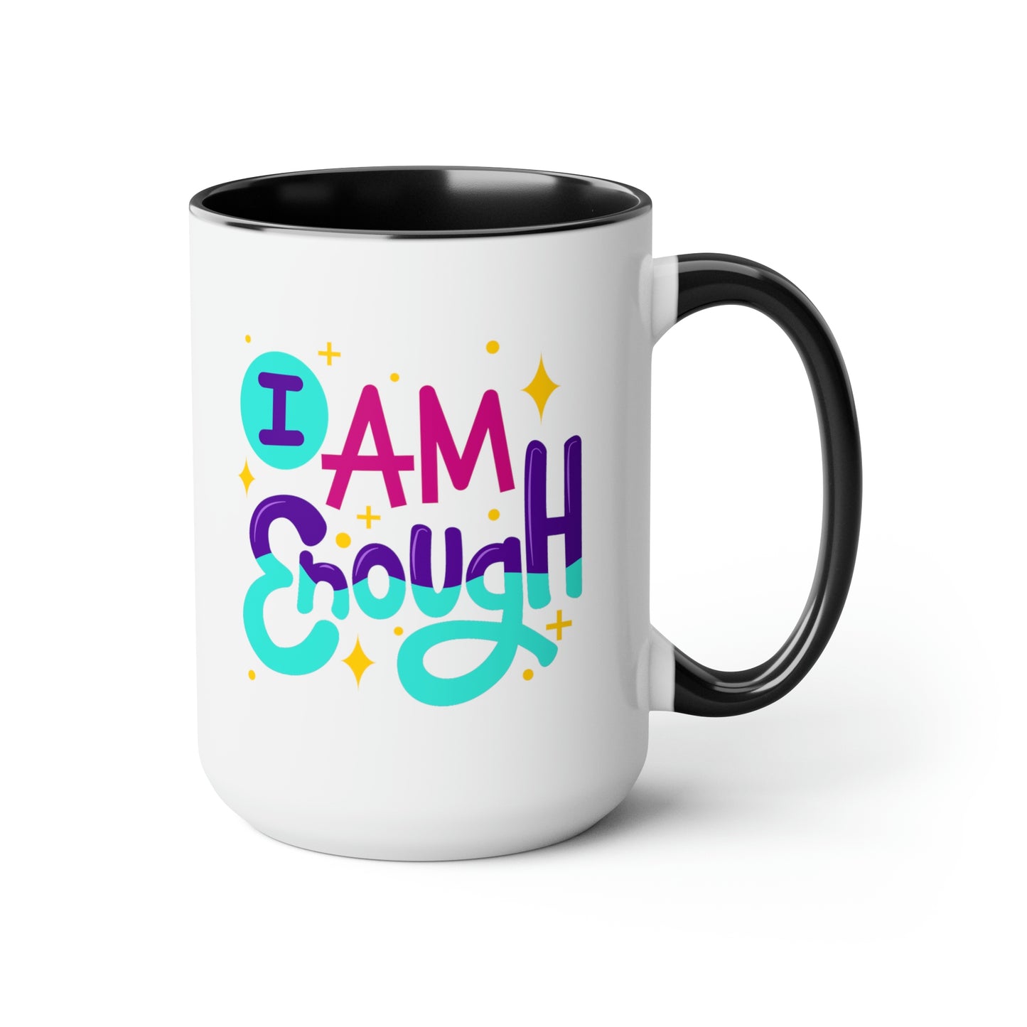I Am Enough - 15oz Large Coffee Mugs - Inspirational Pink Coffee Mug, Gift for Women, Girl Power Gift, Gift for Women's