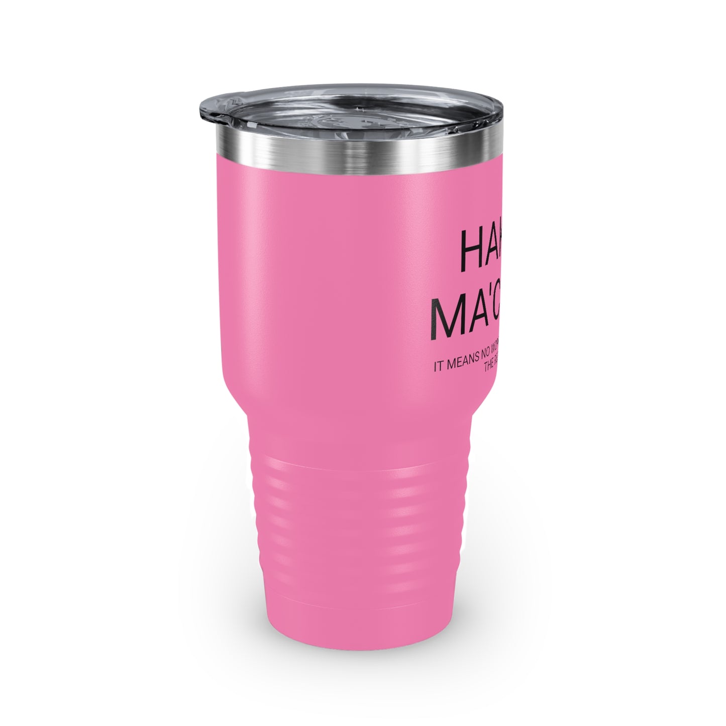 Hakuna Ma'coffee - XL Shatterproof Travel Tumbler, 30oz - Engraved Tumbler, Funny Mug Gift, Funny Travel Mug, Funny Tumbler Gift, Gift for Friends, Adult Tumbler Gift