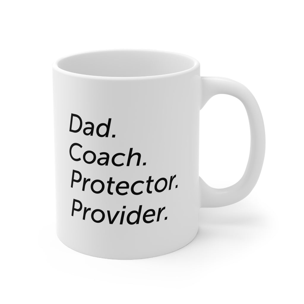 Dad Coach Protector Provider — 11oz White Coffee Mug