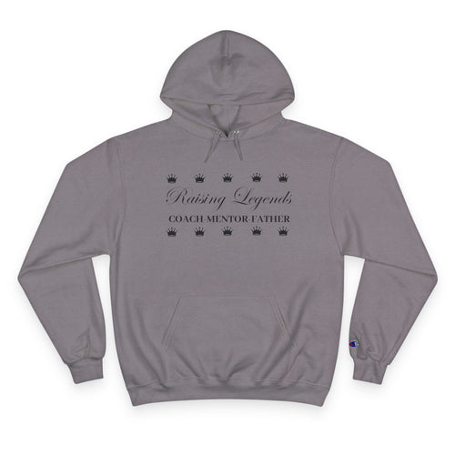 'Raising Legends: Coach Mentor Father' - Champion Hoodie