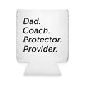 Dad.Coach.Provider.Protecto - Can Cooler Sleeve