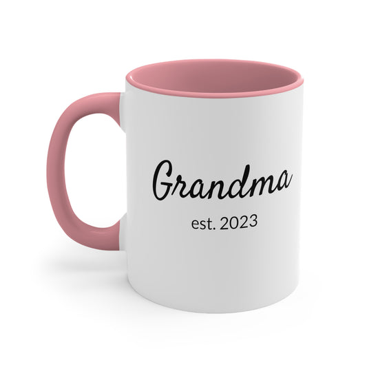 Grandma est. 2023 - 11oz Coffee Mug - Inspirational Coffee Mug, Mugs With Sayings, Gift for Grandma, Gift for Her, Loving Coffee Mug