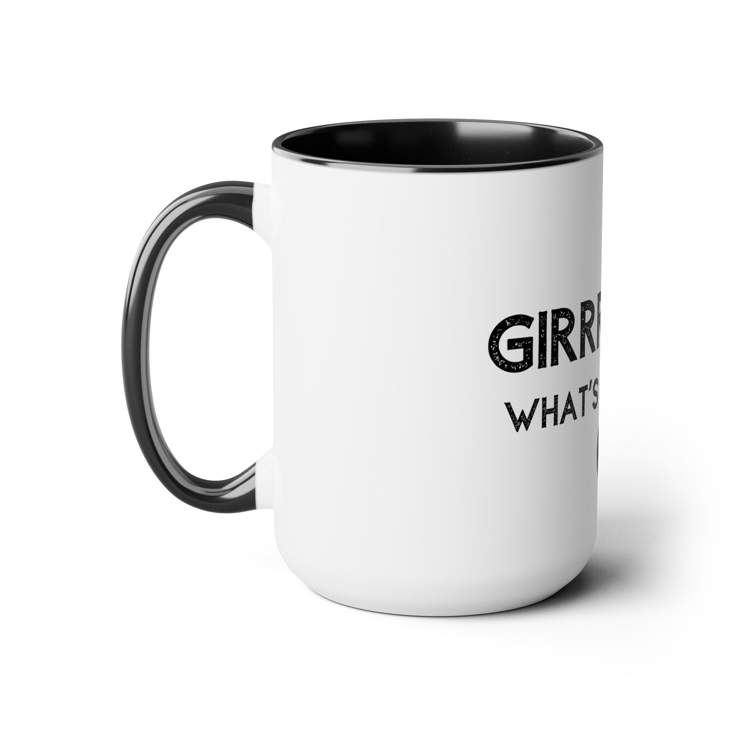 Girrrrlll!!! What's the Tea?! - 15oz Large Coffee Mugs - Funny Tea Mug, Gift for Women, Morning Tea Gossip, Gag Gift for Best friend