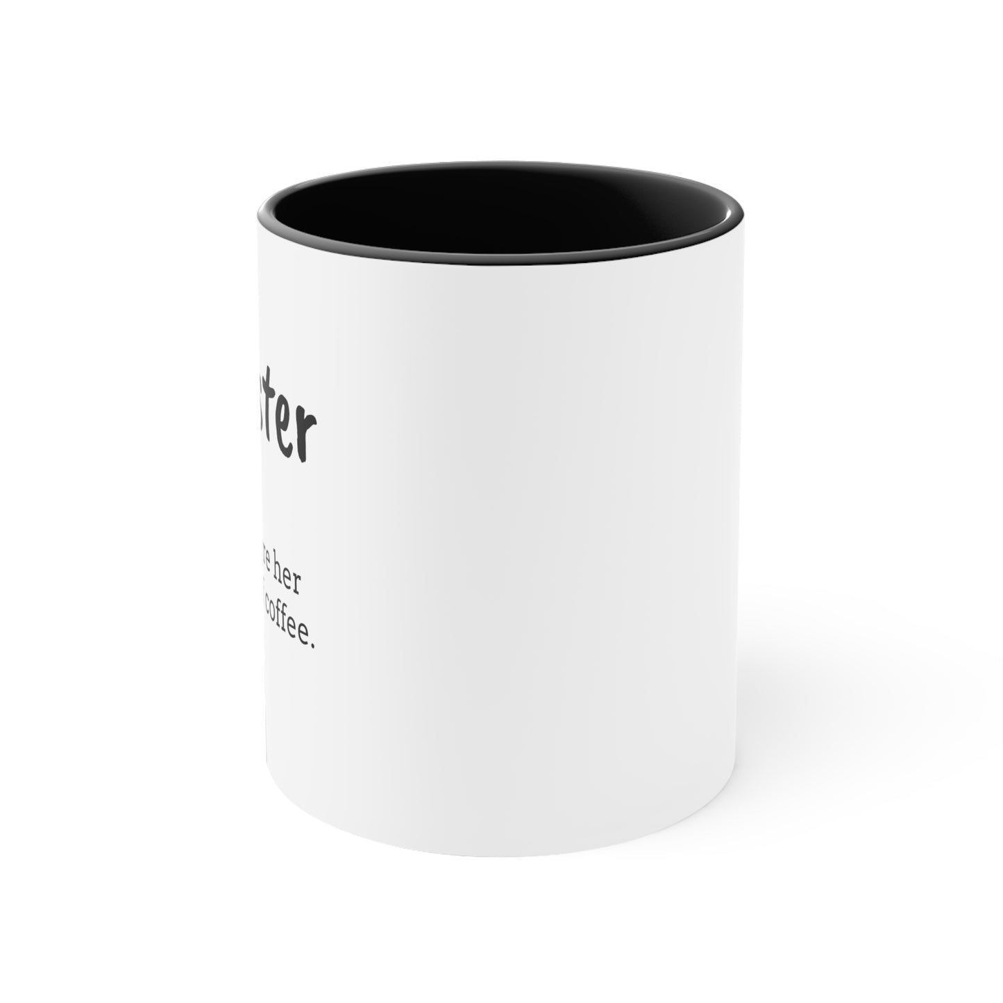 Momster, Mom Before Her First Cup Of Coffee - 11oz Coffee Mug, Funny Coffee Mug, Gift for Mom, Mothers Day Gift, Gift from Daughter or Son