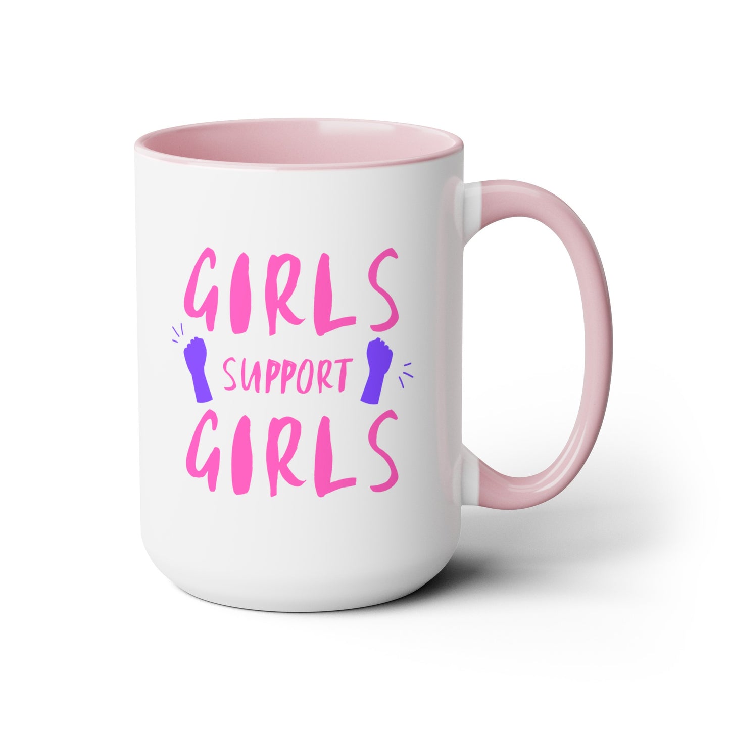Girls Support Girls - 15oz Large Coffee Mugs - Inspirational Coffee Mug, Gift for Women, Girl Power Gift, Gift for Women's History Month