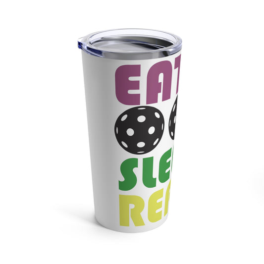 Eat PIckle Sleep Repeat Tumbler 20oz