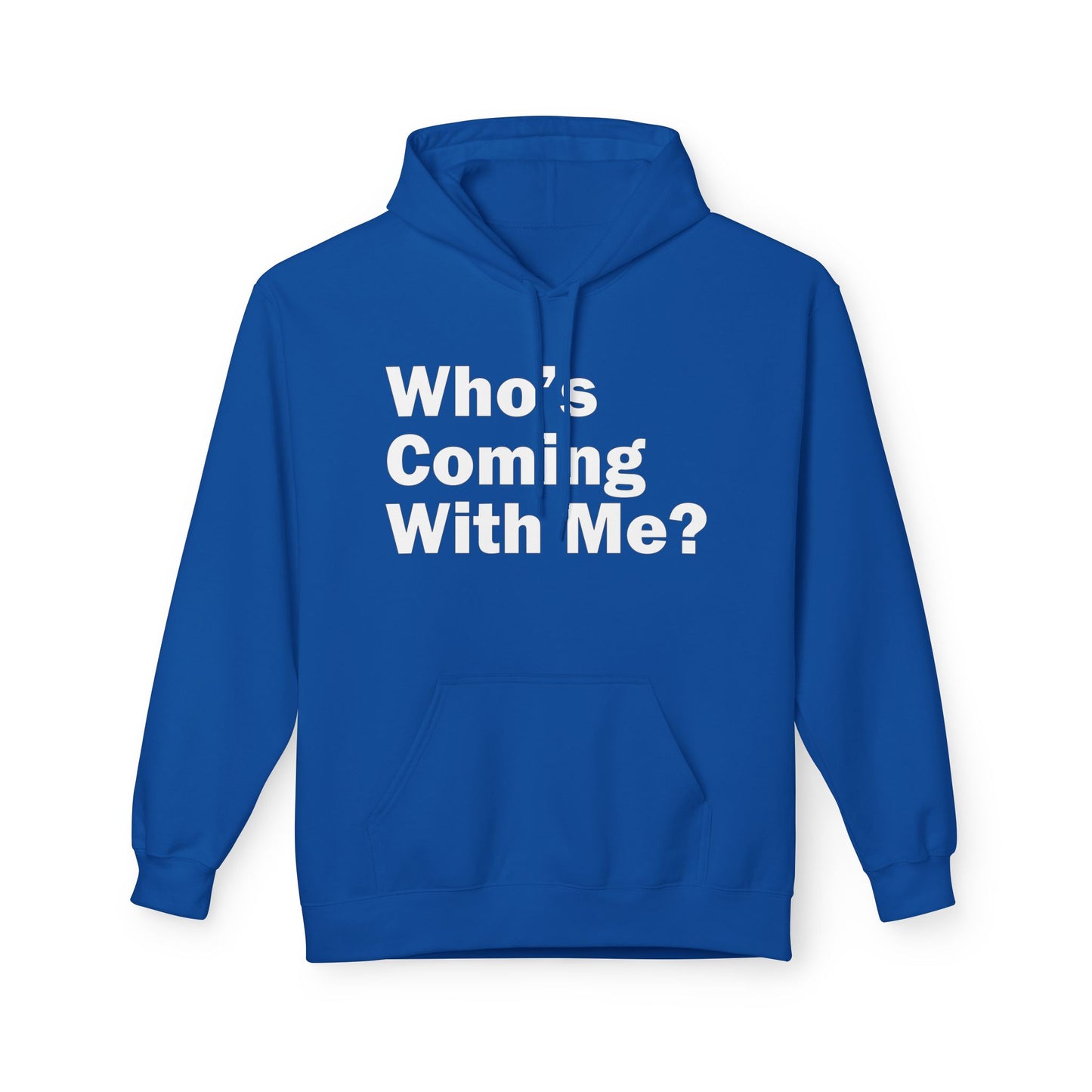 Who's Coming With Me? Unisex Midweight Softstyle Fleece Hoodie