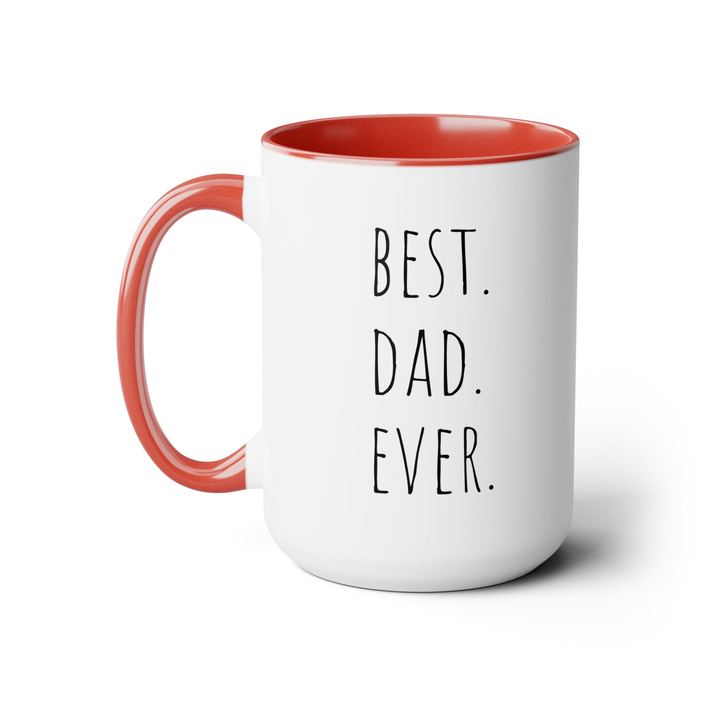 Best. Dad. Ever. - 15oz Large Mugs - Novelty Tea and Coffee Mug, Father's Day Gift, Novelty Mug for Dad, Gift for Dad